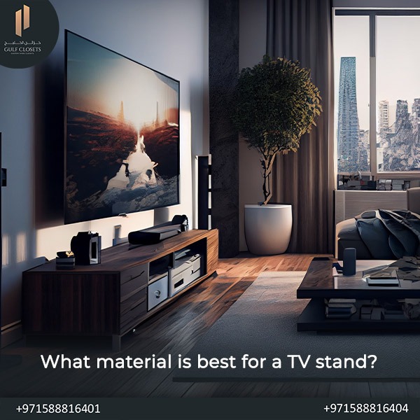 What material is best for a TV stand?