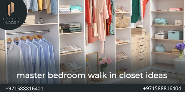 Master Bedroom Walk in Closet Ideas